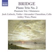Bridge, F. : Piano Trios Nos. 1 And 2 / Miniatures For Piano Trio cover image cdn