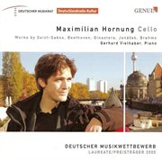 Cello Recital : Hornung, Maximilian. Saint-Saens, C. / Beethoven, L. Van / Ginastera, A. / Janace... cover image cdn