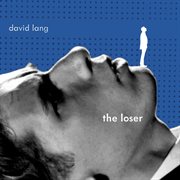 David Lang : The Loser cover image cdn