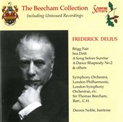 Delius : Brigg Fair & Sea Drift (the Beecham Collection) cover image cdn