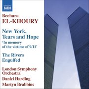 El-Khoury : New York, Tears And Hope / The Rivers Engulfed cover image cdn