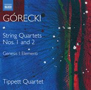 Górecki : Complete String Quartets, Vol. 1 cover image cdn