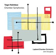 Holmboe : Chamber Symphonies cover image cdn