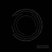 J. S. Bach, Schubert, Piazzolla & Others : Works For Solo Guitar cover image cdn