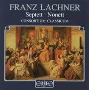 Lachner : Septet In E-Flat Major & Nonet In F Major cover image cdn