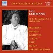 Lehmann, Lotte : Lieder Recordings, Vol. 6 (1947, 1949) cover image cdn