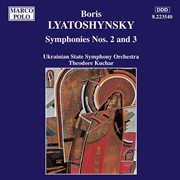 Lyatoshynsky : Symphonies Nos. 2 And 3 cover image cdn