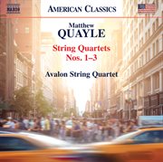 Matthew Quayle : String Quartets Nos. 1-3 cover image cdn