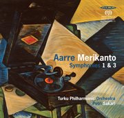 Merikanto : Symphonies Nos. 1 & 3 cover image cdn