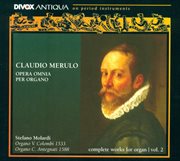 Merulo : Complete Works For Organ, Vol. 2 cover image cdn