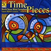 North Texas Wind Symphony : Time Pieces cover image cdn