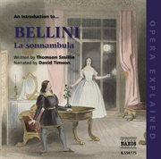 Opera Explained : Bellini. La Sonnambula (smillie) cover image cdn