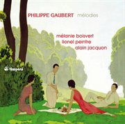 Philippe Gaubert : Melodies cover image cdn
