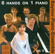 Piano Ensemble Recital : Baynov Piano Ensemble. Strauss I / Felix, C.-H. / Wolff, O.l.b. / Ravina... cover image cdn