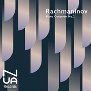 Rachmaninov : Piano Concerto No. 2 In C Minor, Op. 18 cover image cdn
