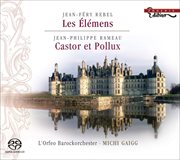 Rebel, J.f. : Elemens (les) / Rameau, J.p.. Castor Et Pollux Suite cover image cdn