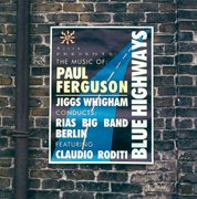 Rias Big Band : Music Of Paul Ferguson (the) (blue Highways) cover image cdn