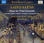 Saint-Saëns : Music For Wind Ensemble cover image cdn