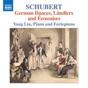 Schubert : German Dances, Ländlers & Écossaises cover image cdn