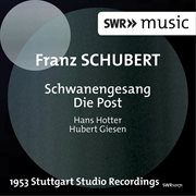 Schubert : Schwanengesang & Die Post cover image cdn