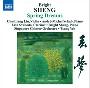 Sheng, Bright : Spring Dreams / 3 Fantasies / Tibetan Dance cover image cdn