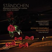 Ständchen : Works For Male Choir cover image cdn