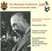 The Beecham Collection : Beecham, Flagstad & Wagner cover image cdn