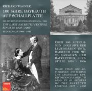 The Early Bayreuth Festival Singers 1876-1906 (live) cover image cdn