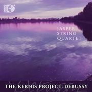 The Kernis Project : Debussy cover image cdn