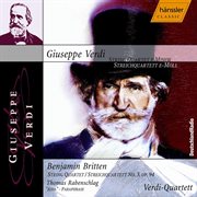 Verdi : String Quartet In E Minor / Britten. String Quartet No. 3, Op. 94 cover image cdn