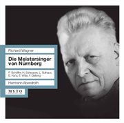 Wagner : Die Meistersinger Von Nürnberg, Wwv 96 [live] cover image cdn
