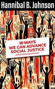 10 ways we can advance social justice without destroying each other cover image cdn