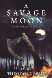 A savage moon. Wanderer chronicles cover image cdn