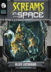 Alien Lockdown : Michael Dahl Presents: Screams in Space 4D cover image cdn