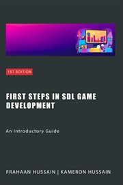 First Steps in SDL Game Development : An Introductory Guide cover image cdn