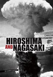 Hiroshima and Nagasaki : Eyewitness to World War II cover image cdn