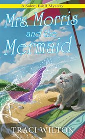 Mrs. Morris and the Mermaid cover image cdn