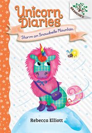 Storm on Snowbelle Mountain : Unicorn Diaries cover image cdn