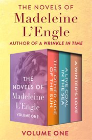 The Novels of Madeleine L'Engle. Volume One cover image cdn