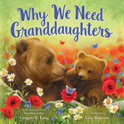 Why We Need Granddaughters : Always in My Heart cover image cdn