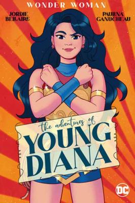 Wonder Woman : The Adventures of Young Diana cover image
