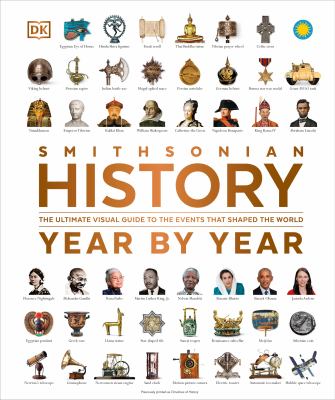 History year by year : the ultimate visual guide to the events that shaped the world cover image