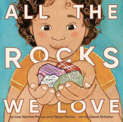 All the Rocks We Love cover image