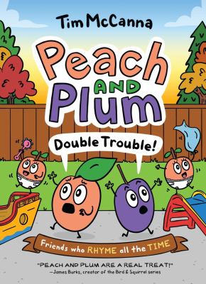 Peach and Plum : double trouble! cover image