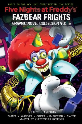 Five nights at Freddy's. : Fazbear frights graphic novel collection. 5  cover image cdn
