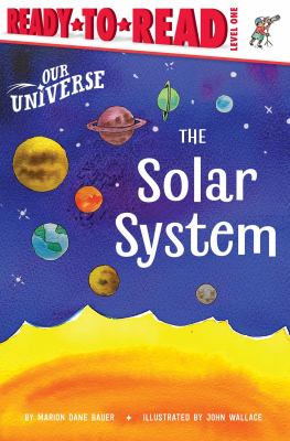 The Solar System : Ready-to-read, Level 1 cover image