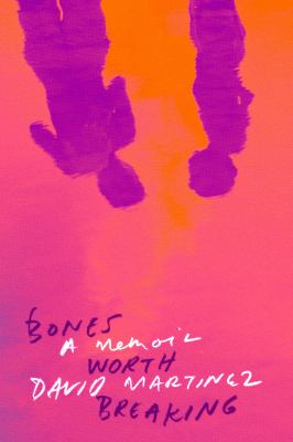 Bones worth breaking : a memoir cover image