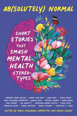 Ab(solutely) normal : short stories that smash mental health stereotypes cover image