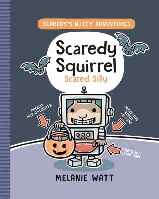 Scaredy Squirrel Scared Silly cover image