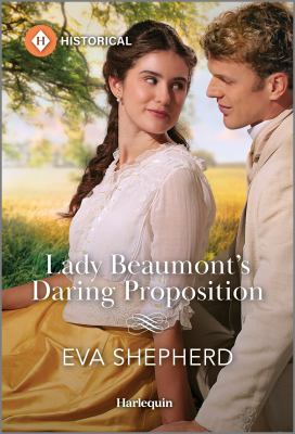 Lady Beaumont's Daring Proposition cover image